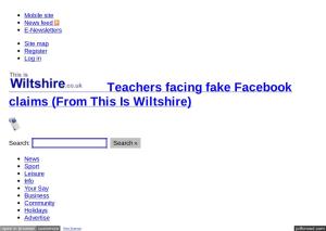 Teachers Facing Fake Facebook Claims (From This Is Wiltshire)