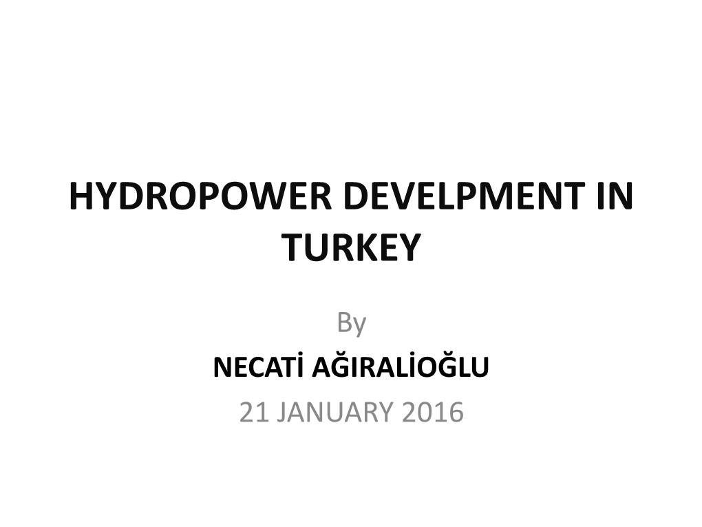 Hydropower Develpment in Turkey