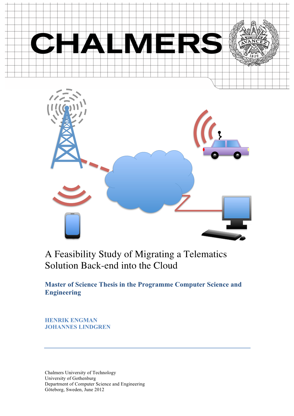 A Feasibility Study of Migrating a Telematics Solution Back-End Into the Cloud