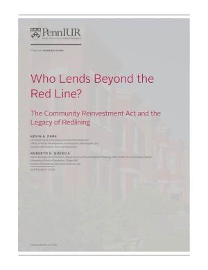 Who Lends Beyond the Red Line? the Community Reinvestment Act and the Legacy of Redlining