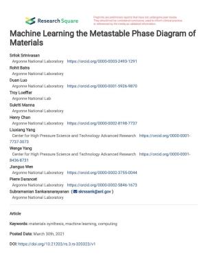 Machine Learning the Metastable Phase Diagram of Materials