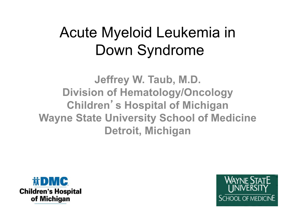 Acute Myeloid Leukemia in Down Syndrome