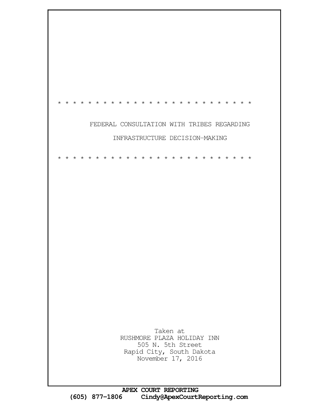 APEX COURT REPORTING (605) 877-1806 Cindy@Apexcourtreporting.Com 2