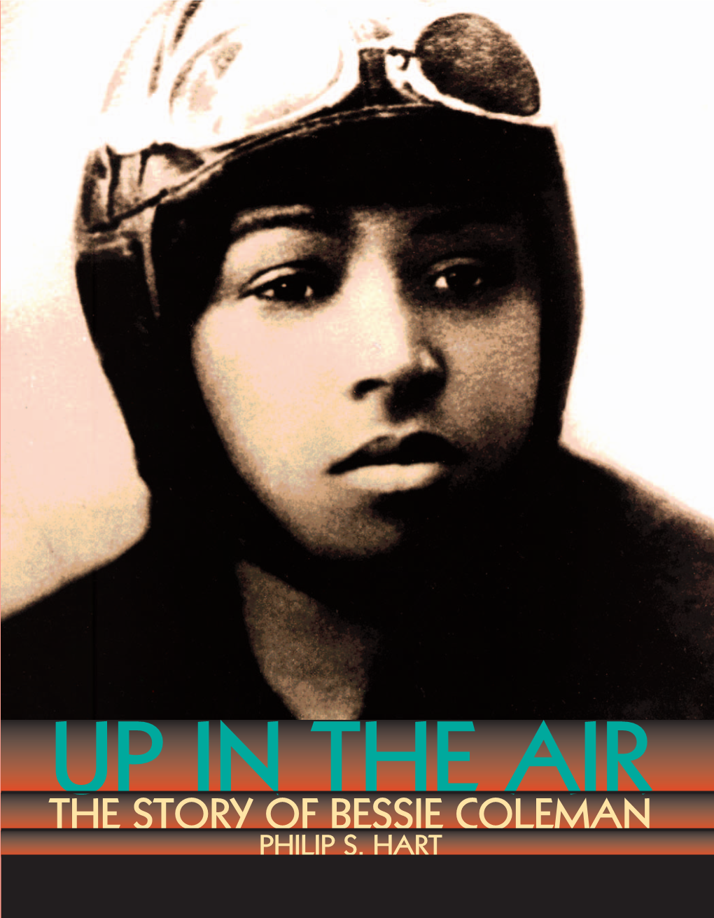 The Story of Bessie Coleman Philip S