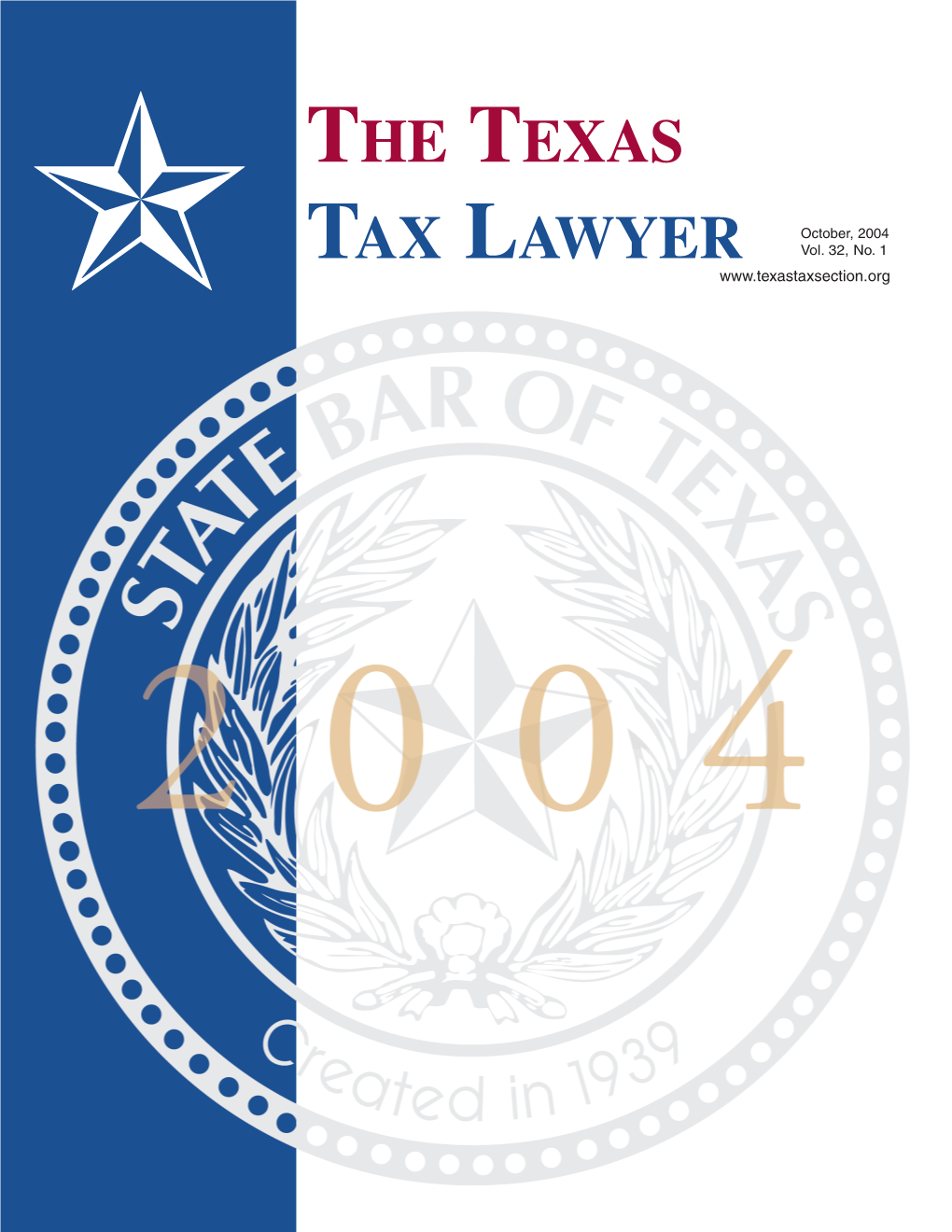 October 2004 Issue of the Texas Tax Lawyer