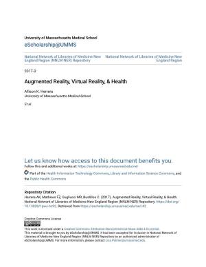 Augmented Reality, Virtual Reality, & Health