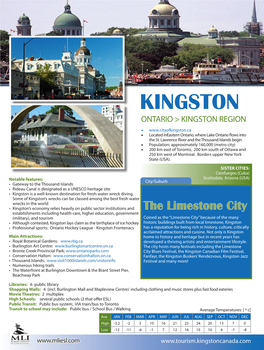 KINGSTON ONTARIO > KINGSTON REGION • • Located Ineastern Ontario, Where Lake Ontario Flows Into the St