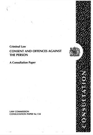 Criminal Law CONSENT and OFFENCES AGAINST the PERSON