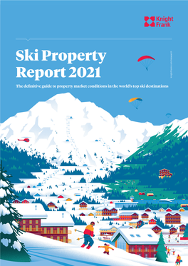 Ski Property Report 2021