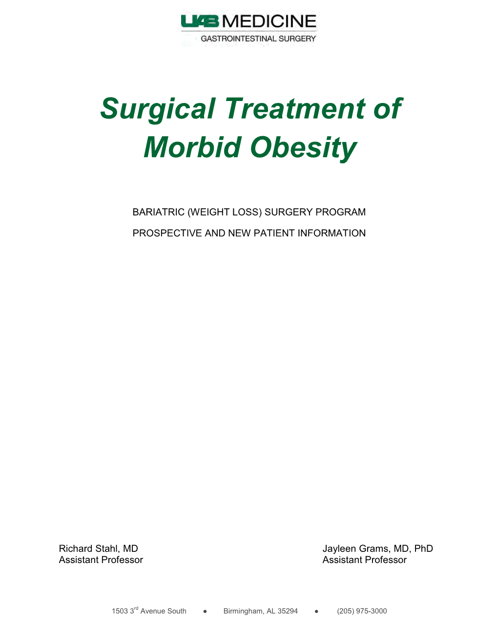 Surgical Treatment of Morbid Obesity