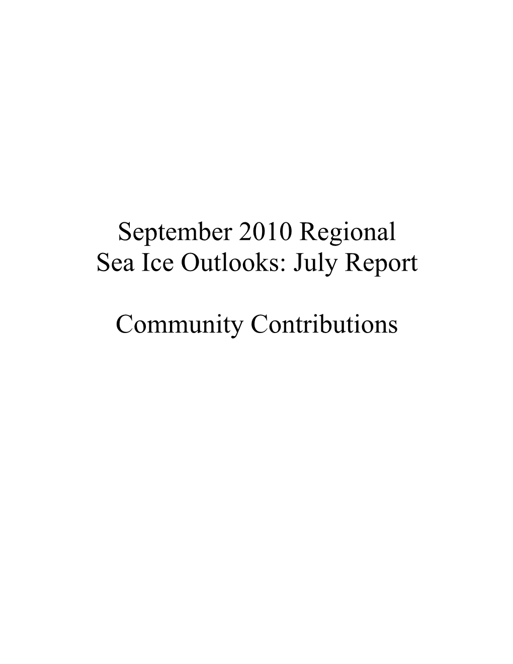 September 2010 Regional Sea Ice Outlooks: July Report