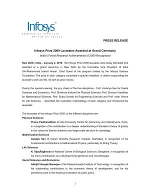 1 PRESS RELEASE Infosys Prize 2009 Laureates Awarded at Grand