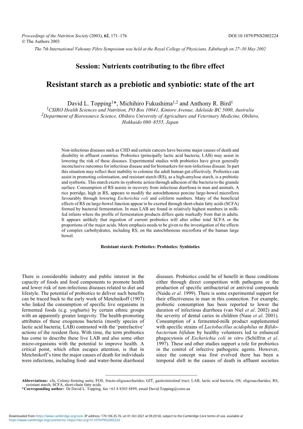 Resistant Starch As a Prebiotic and Synbiotic Clifton, 2001)