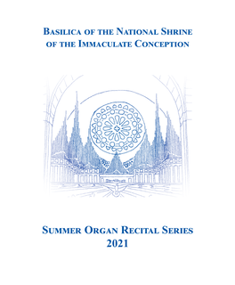 Summer Organ Recital Series 2021 This Program Is Formatted for Mobile Devices