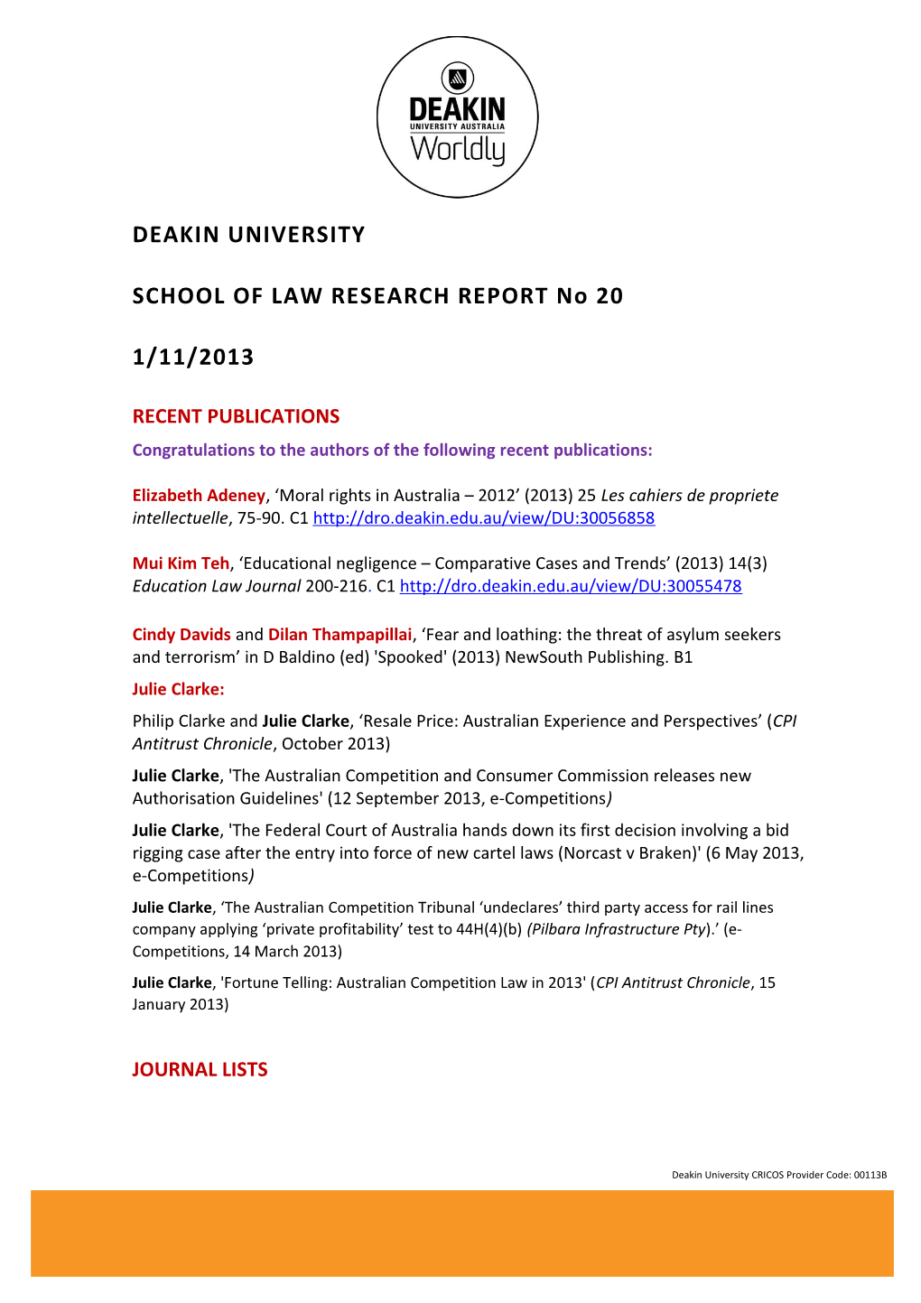 SCHOOL of LAW RESEARCH REPORT No 20