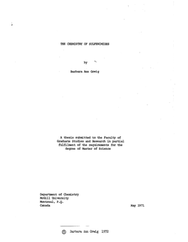 THE CHEMISTRY of SULFENIMIDES by Barbara Ann Orwig a Thesis
