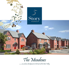 The Meadows ....An Exclusive Development in the Heart of the Eden Valley Welcome to the Meadows