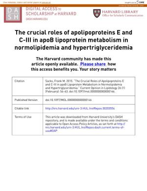 The Crucial Roles of Apolipoproteins E and C-III in Apob Lipoprotein Metabolism in Normolipidemia and Hypertriglyceridemia
