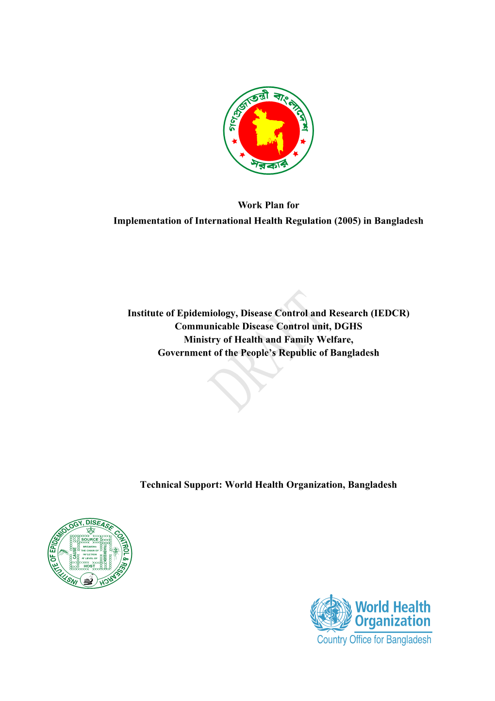 Implementation of International Health Regulation (2005) in Bangladesh