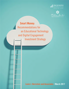 Smart Money: Recommendations for an Educational Technology and Digital Engagement Investment Strategy