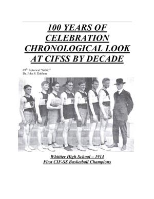 100 Years of Celebration Chronological Look at Cifss by Decade