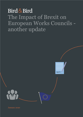 The Impact of Brexit on European Works Councils - Another Update