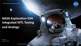 NASA Exploration EVA Integrated HITL Testing and Analogs