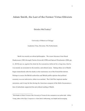 Adam Smith, the Last of the Former Virtue Ethicists