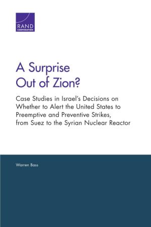 A Surprise out of Zion? Case Studies in Israel's Decisions on Whether To