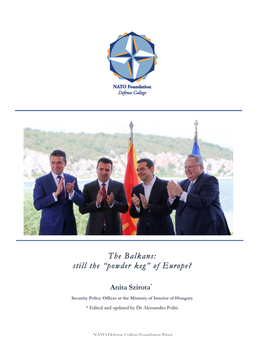 The Balkans: Still the “Powder Keg” of Europe?