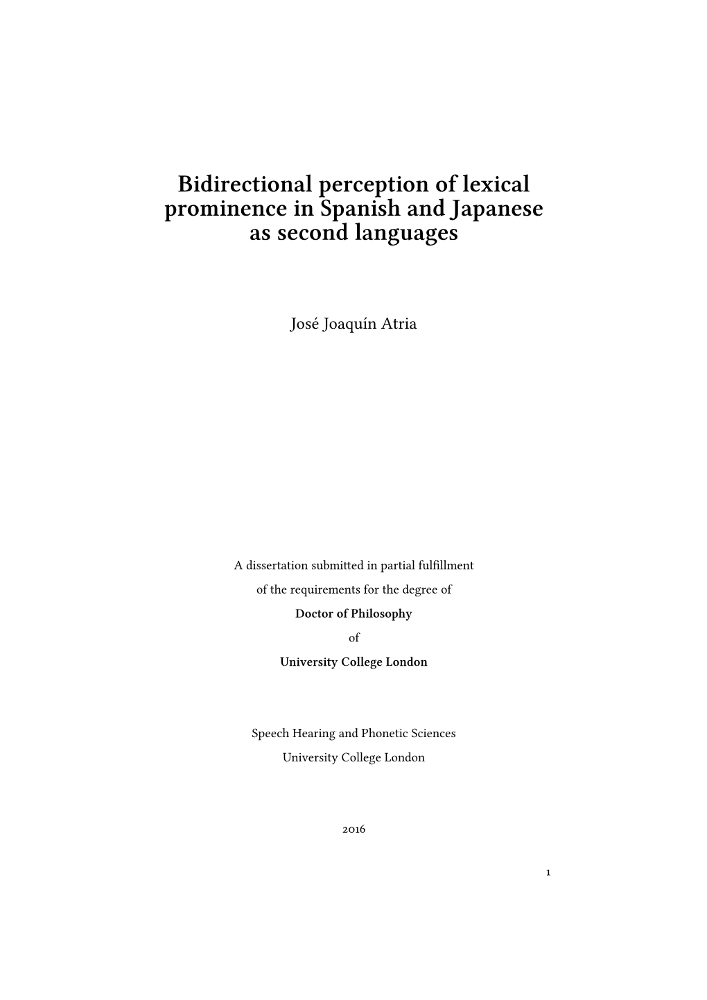 Bidirectional Perception of Lexical Prominence in Spanish and Japanese As Second Languages