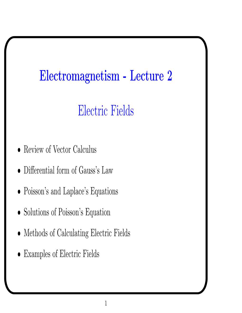 Electromagnetism - Lecture 2