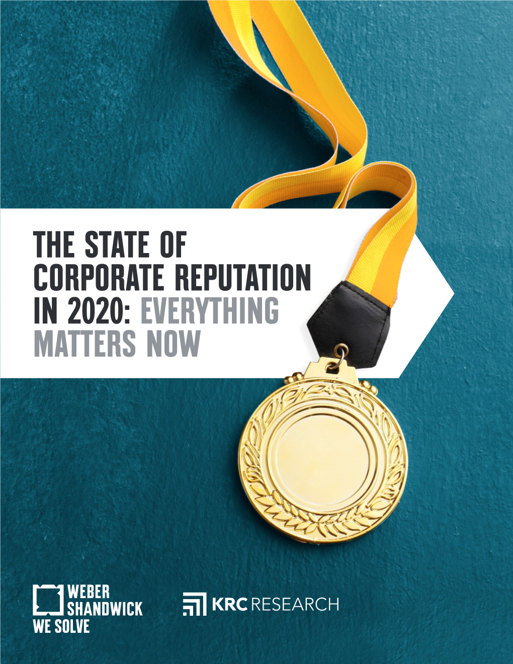 The State of Corporate Reputation in 2020: Everything Matters Now Introduction