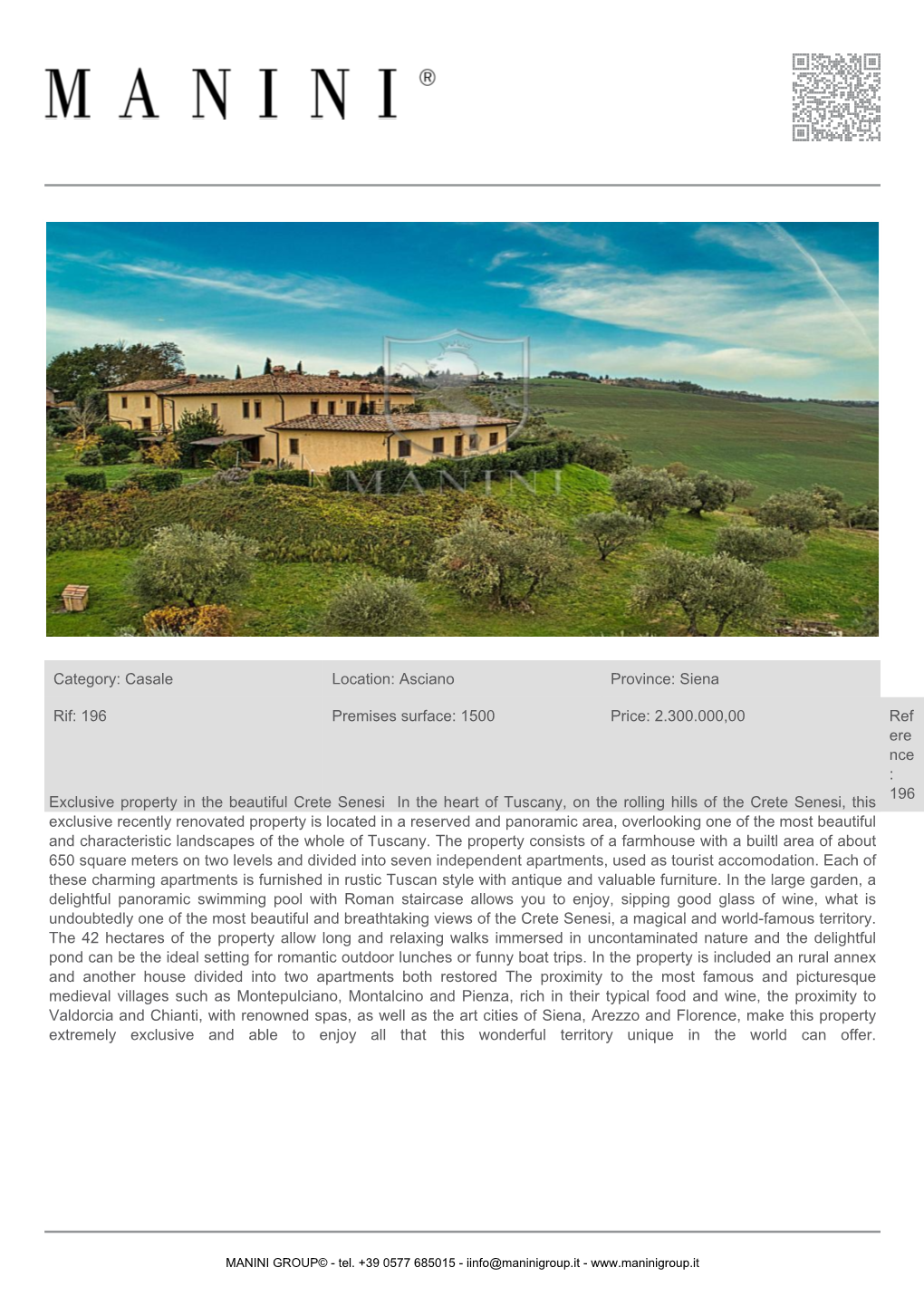 Asciano Province: Siena Rif: 196 Premises Surface