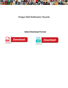 Dragon Ball Notification Sounds