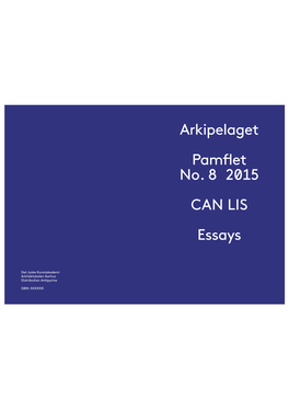 Arkipelaget Pamflet No. 8 2015 CAN LIS Essays