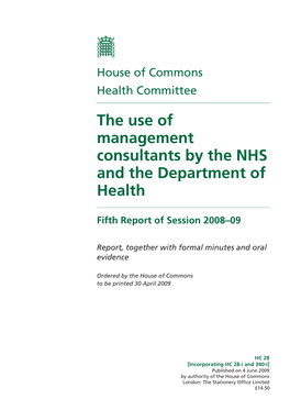 The Use of Management Consultants by the NHS and the Department of Health