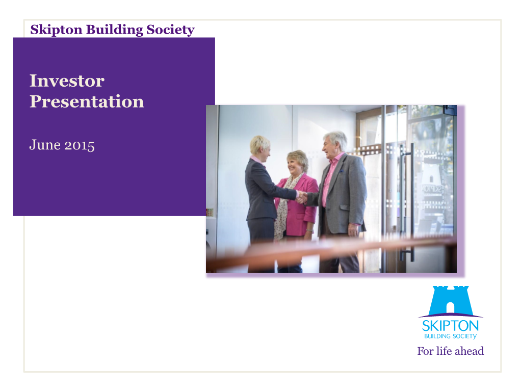 Skipton Building Society Darrowby No.1 Plc Investor Presentation