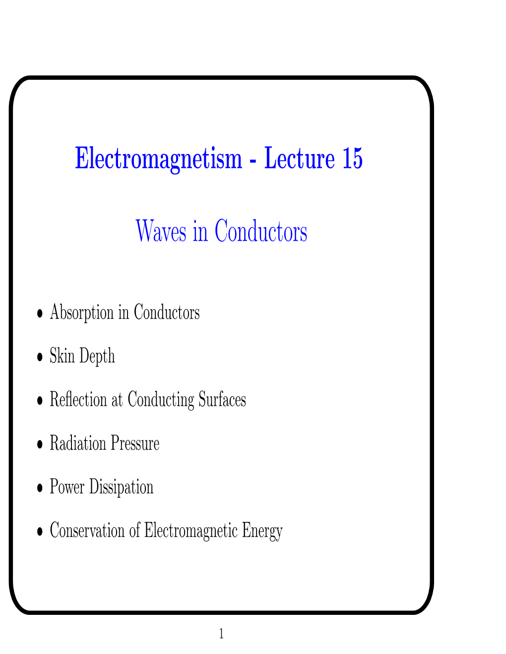 Electromagnetism - Lecture 15