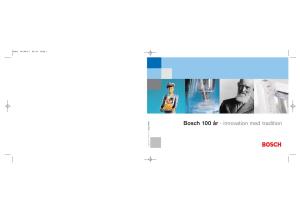 Bosch 100 År Bosch 100 År - Innovation Med Tradition - Innovationmedtradition Bok4 04-08-17 09.09 Sida 3