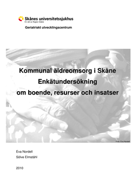 Kommunal Äldreomsorg I Skåne Enkätundersökning Om Boende