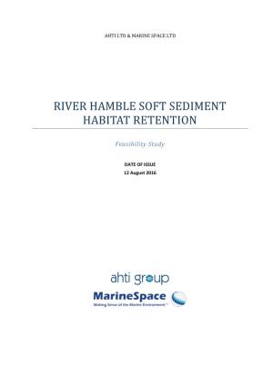 River Hamble Soft Sediment Habitat Retention