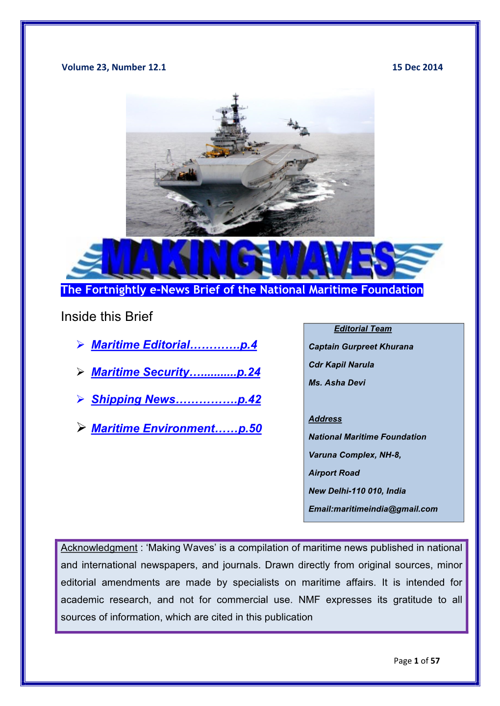 Inside This Brief Editorial Team  Maritime Editorial………….P.4 Captain Gurpreet Khurana