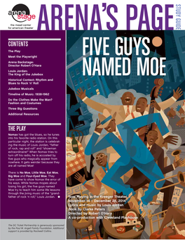 Five Guys Named Moe Try to Teach Him Some Life Lessons Through the Jiving Music of the “Grand- Father of Rock ‘N Roll,” Louis Jordan