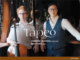 CAMERON CROZMAN Violoncelle PHILIP CHIU Piano Tapeo