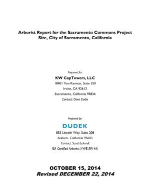 Arborist Report for the Sacramento Commons Project Site, City of Sacramento, California