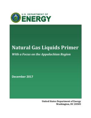 Natural Gas Liquids Primer with a Focus on the Appalachian Region
