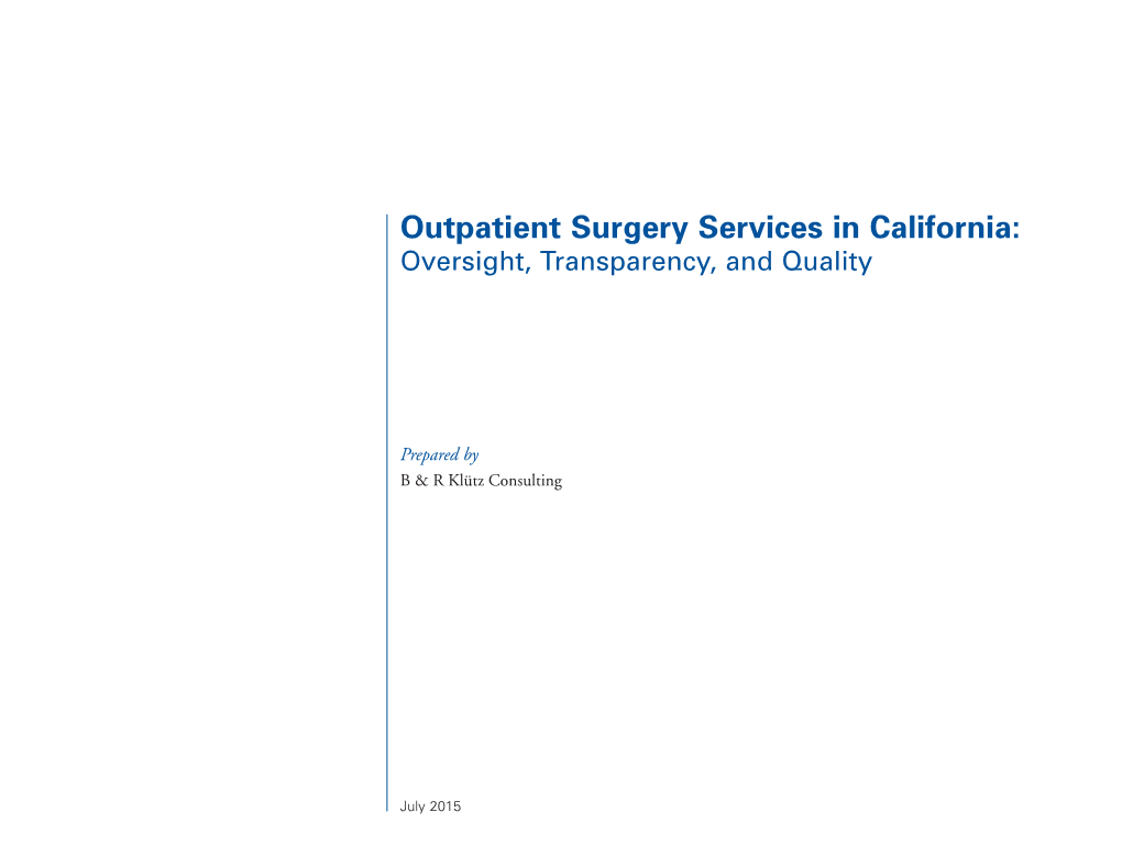 Outpatient Surgery Services in California: Oversight, Transparency, and Quality