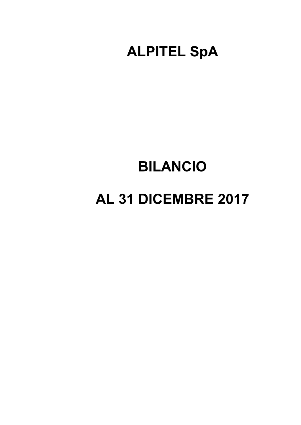 ALPITEL Spa BILANCIO AL 31 DICEMBRE 2017