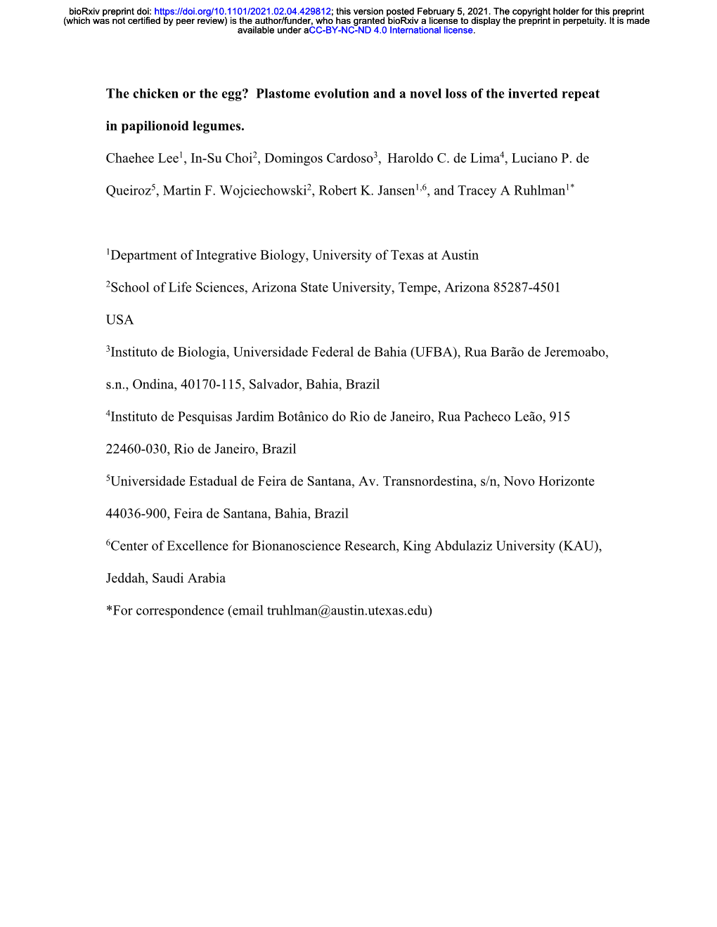 Plastome Evolution and a Novel Loss of the Inverted Repeat In